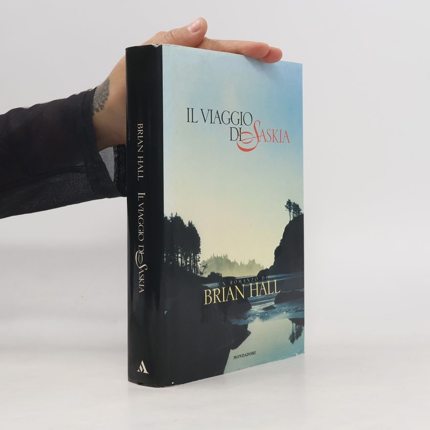 Brian Hall Il viaggio di Saskia
