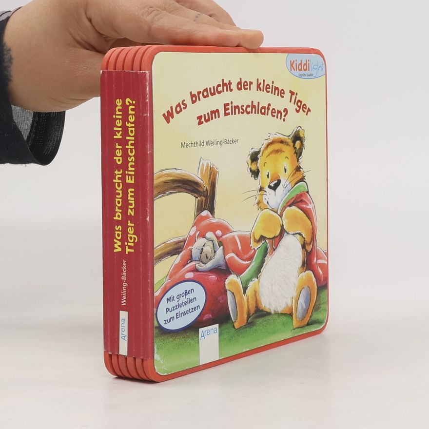 Lisa Golze Was braucht der kleine Tiger zum Einschlafen? Mit großen Puzzleteilen zum Einsetzen