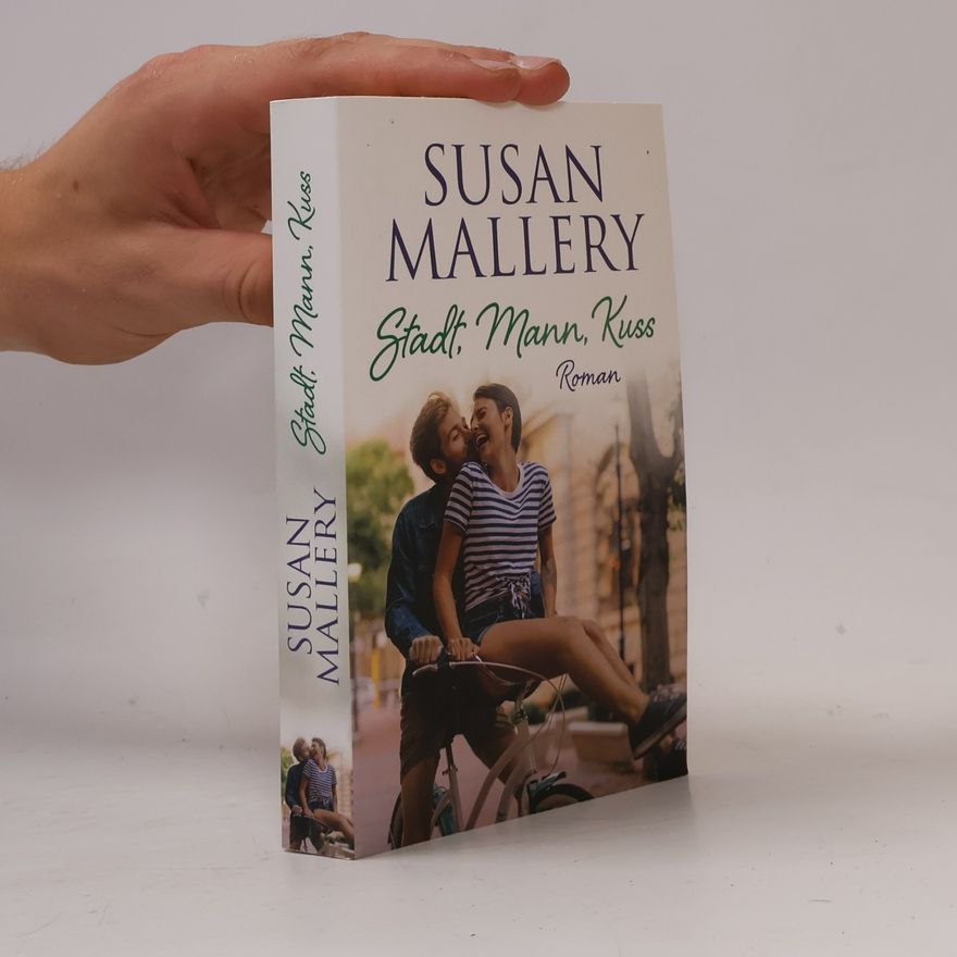 Susan Mallery Stadt, Mann, Kuss
