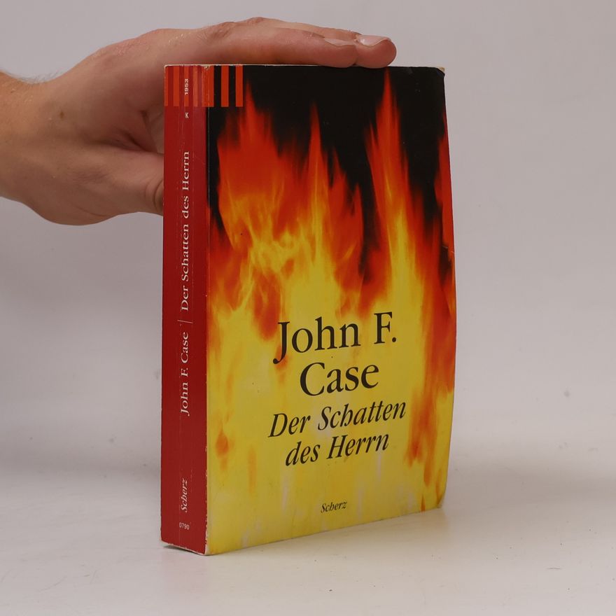 John F. Case Der Schatten des Herrn