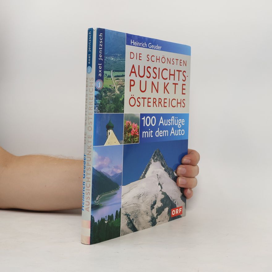 Heinrich Geuder Die schönsten Aussichtspunkte Österreichs