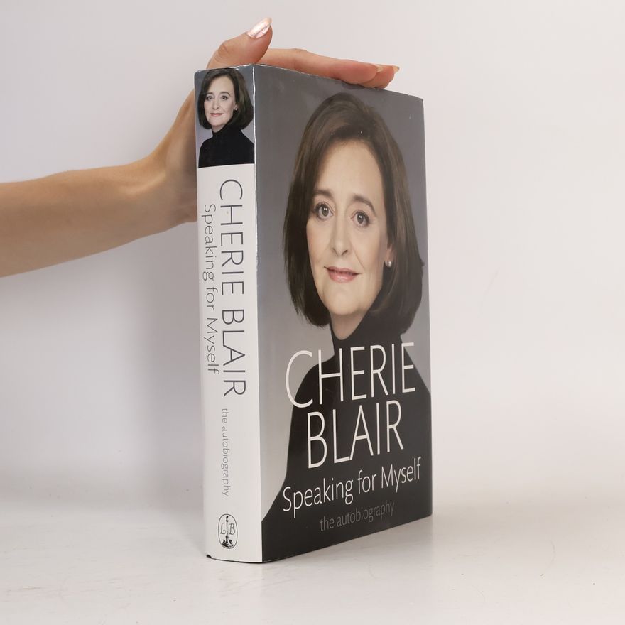 Cherie Blair Speaking for Myself