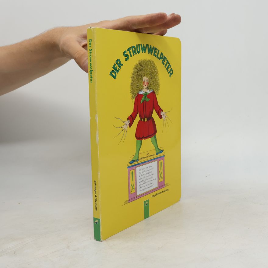 Heinrich Hoffmann Die Struwwelpeter