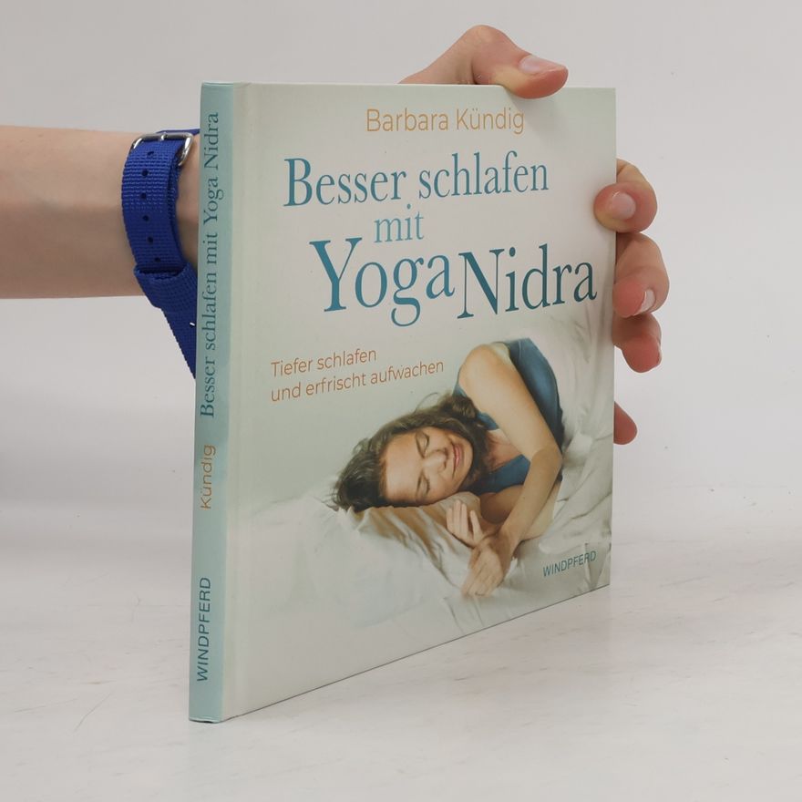 Barbara Kündig Besser schlafen mit Yoga Nidra
