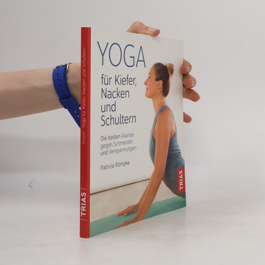 Patricia Römpke Yoga für Kiefer, Nacken und Schultern