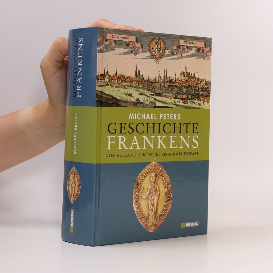 Michael Peters Geschichte Frankens