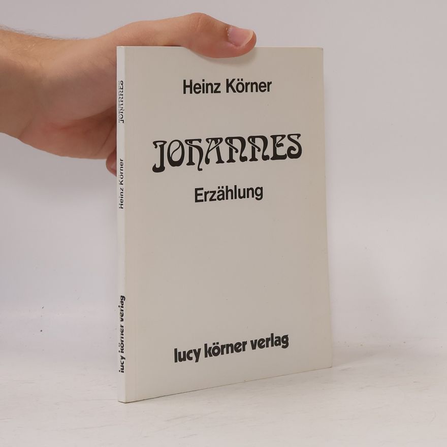 Heinz Körner Johannes : Erzählung