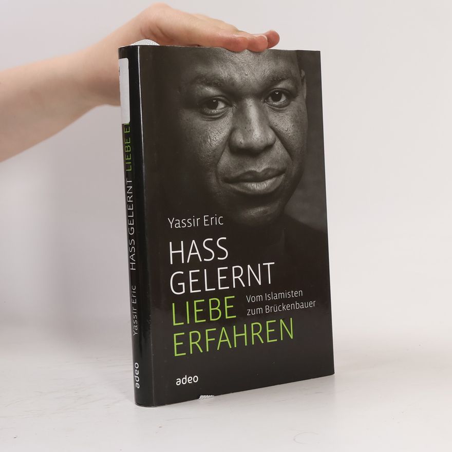 Yassir Eric Hass gelernt, Liebe erfahren