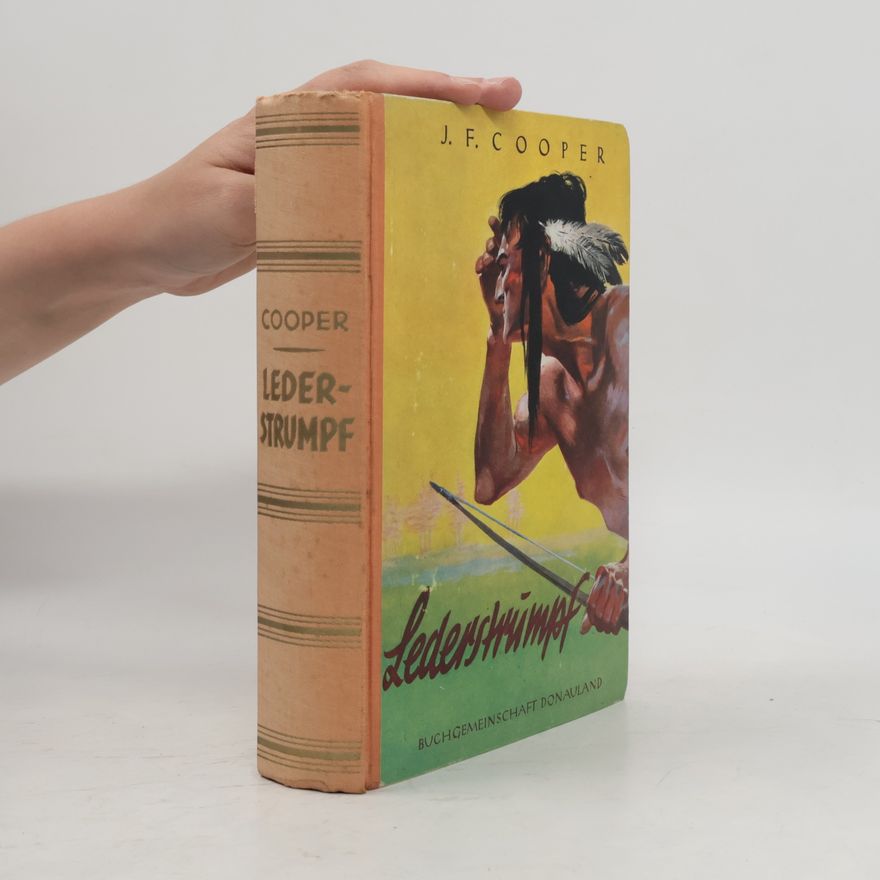 J. F. Cooper Lederstrumpf: Die drei schönsten Erzählungen