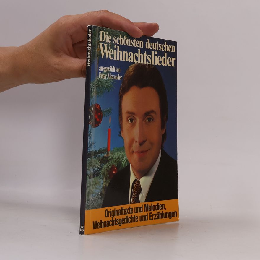 Peter Alexander Die Schönsten deutschen Weihnachtslieder