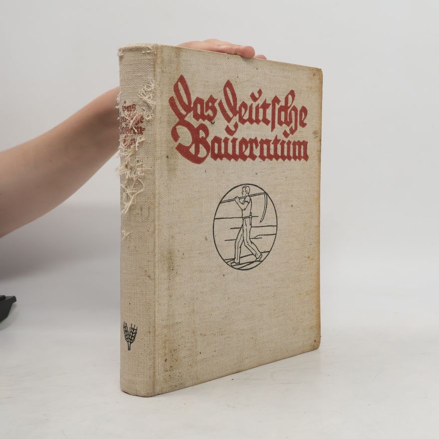 Wilhelm Hansen Das deutsche Bauerntum: seine Geschichte und Kultur