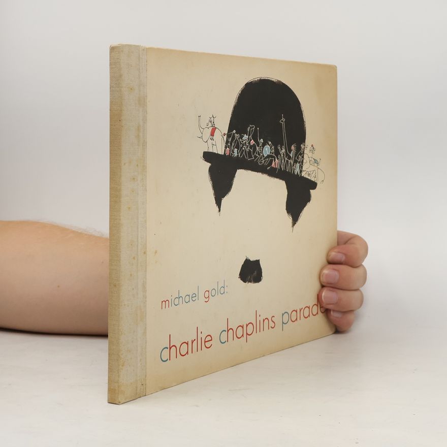 Michael Gold Charlie Chaplins Parade