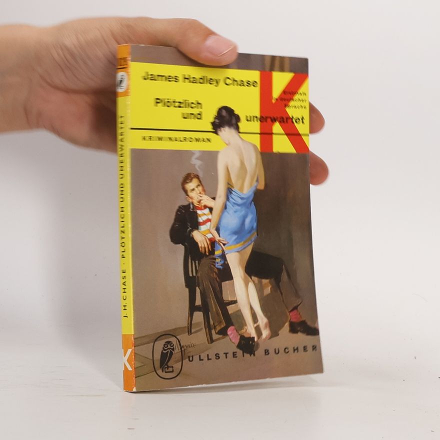 James Hadley Chase Plötzlich und unerwartet