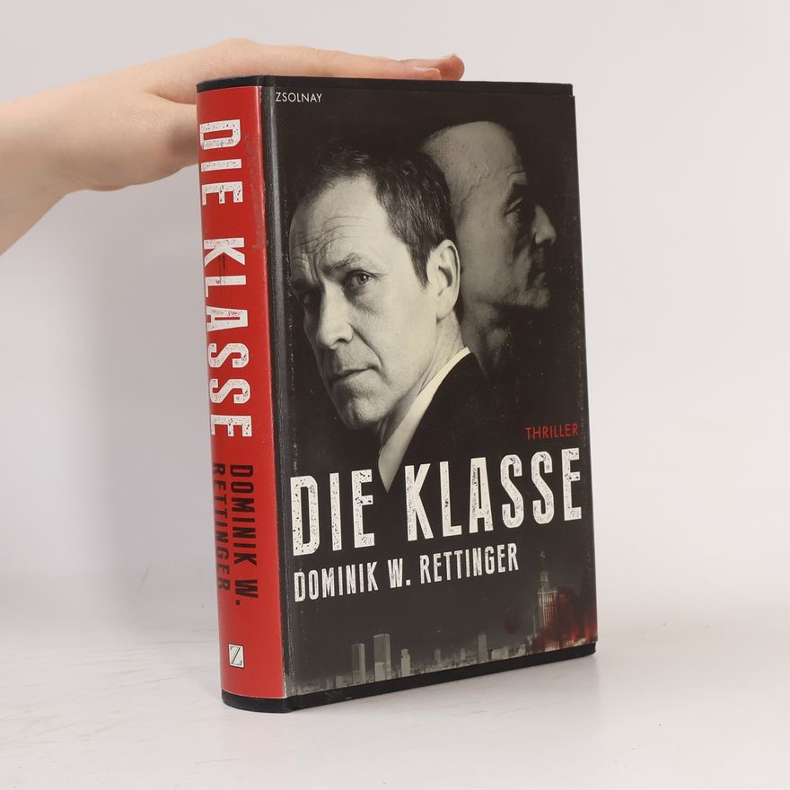 Dominik Wieczorkowski-Rettinger Die Klasse