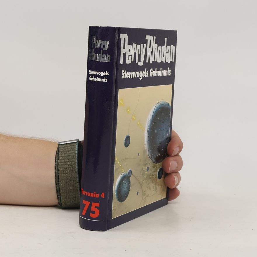 Autorenkollektiv Perry Rhodan 75. Sternvogels Geheimnis