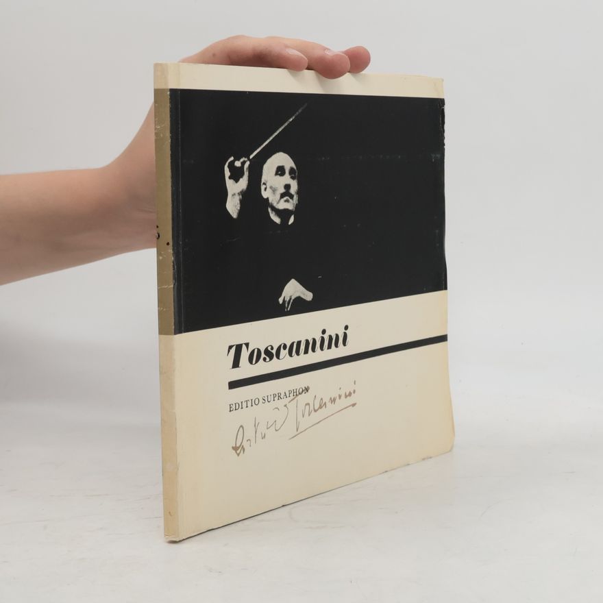 Karel Vladimír Burian Arturo Toscanini