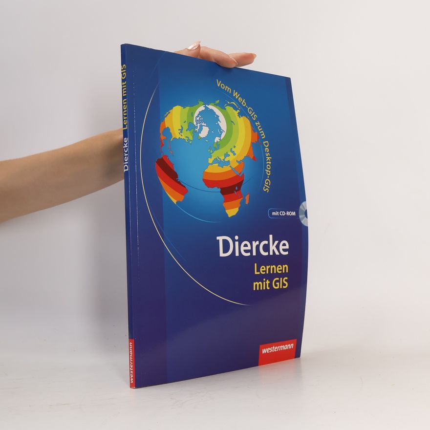 Autorenkollektiv Diercke Weltatlas: Diercke Lernen mit GIS