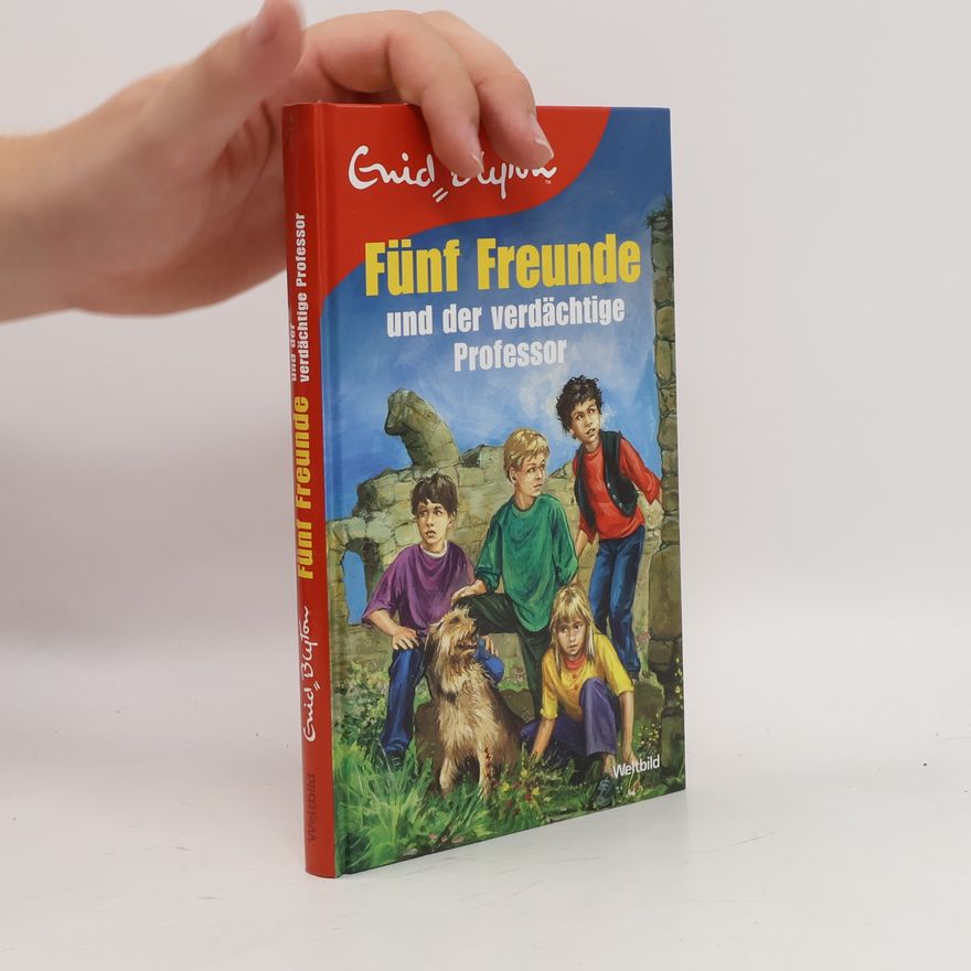 Enid Blyton Fünf Freunde und der verdächtige Professor