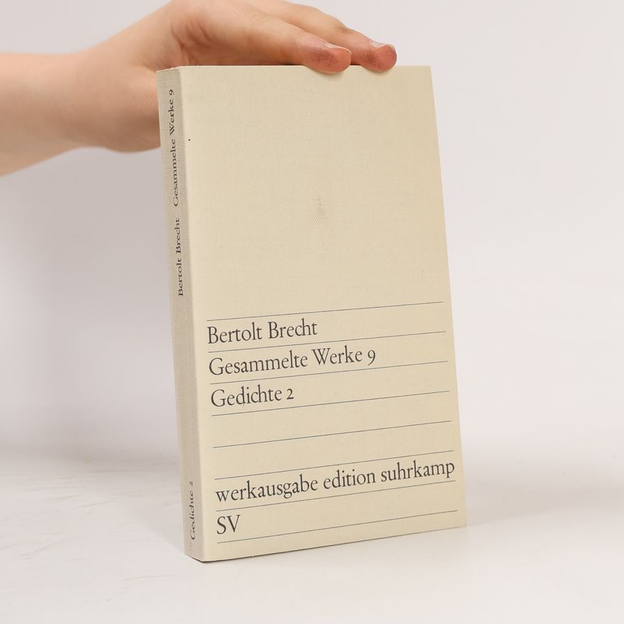 Bertolt Brecht Gesammelte Werke 9. Gedichte 2