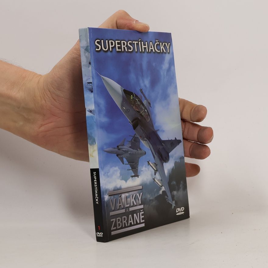 Autores varios Superstíhačky 1. Války a zbraně
