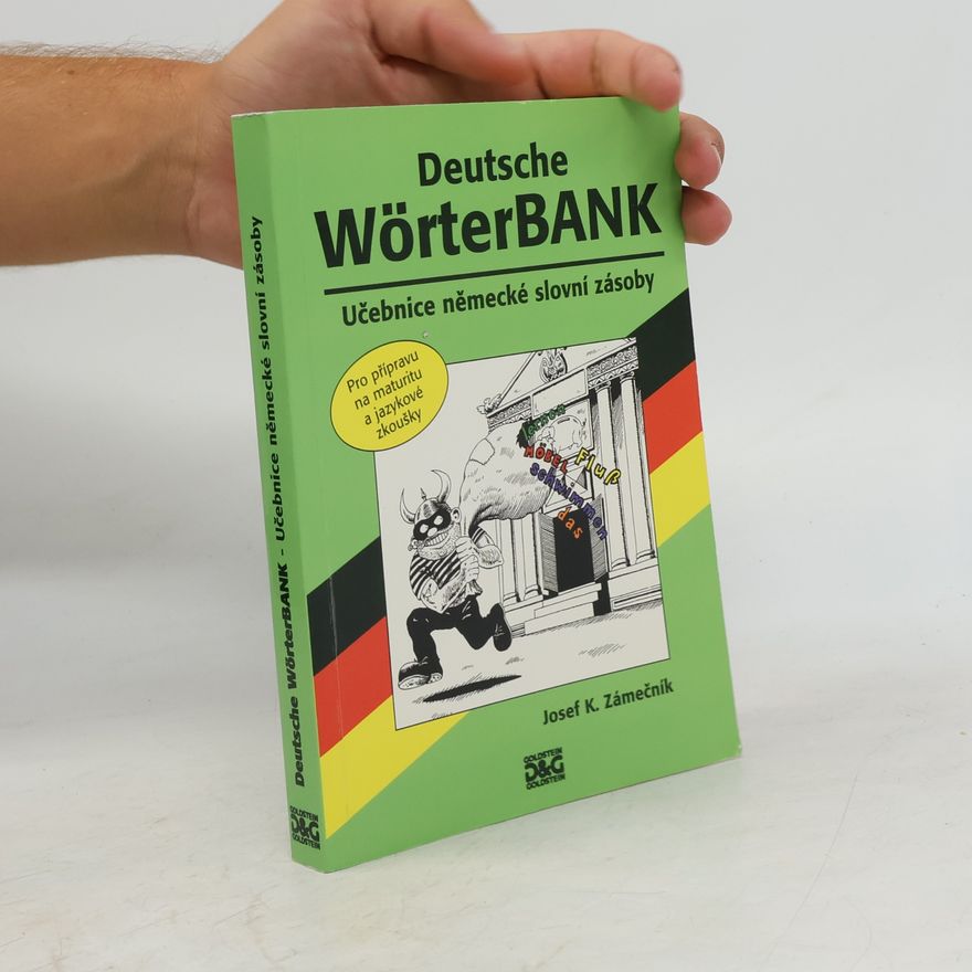 Miloš Bělka Deutsche Wörterbank : učebnice německé slovní zásoby