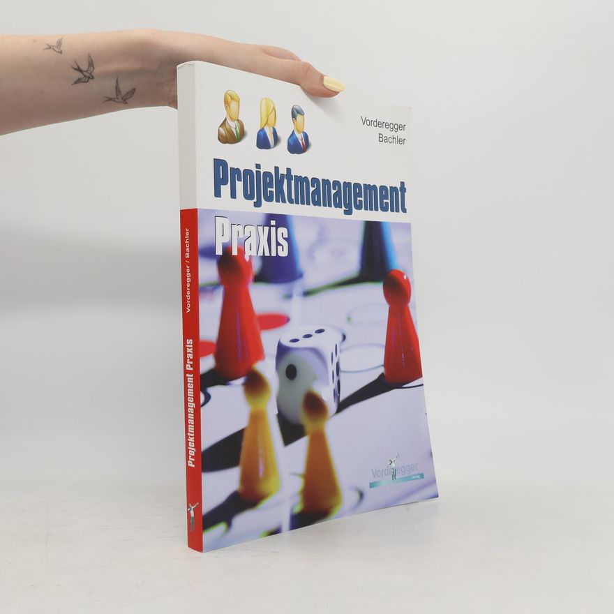 Herbert Bachler Projektmanagement Praxis