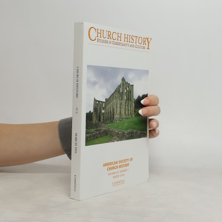 Autorenkollektiv Church History. Studies in Christianity and Culture 3/2018