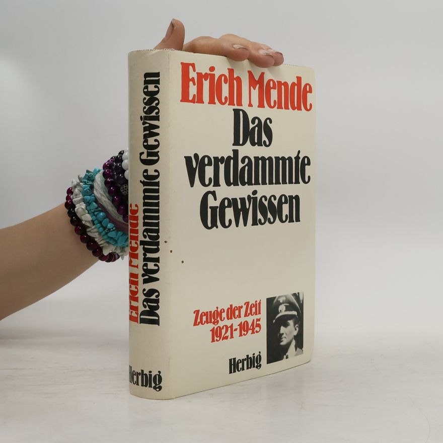 Erich Mende Das verdammte Gewissen
