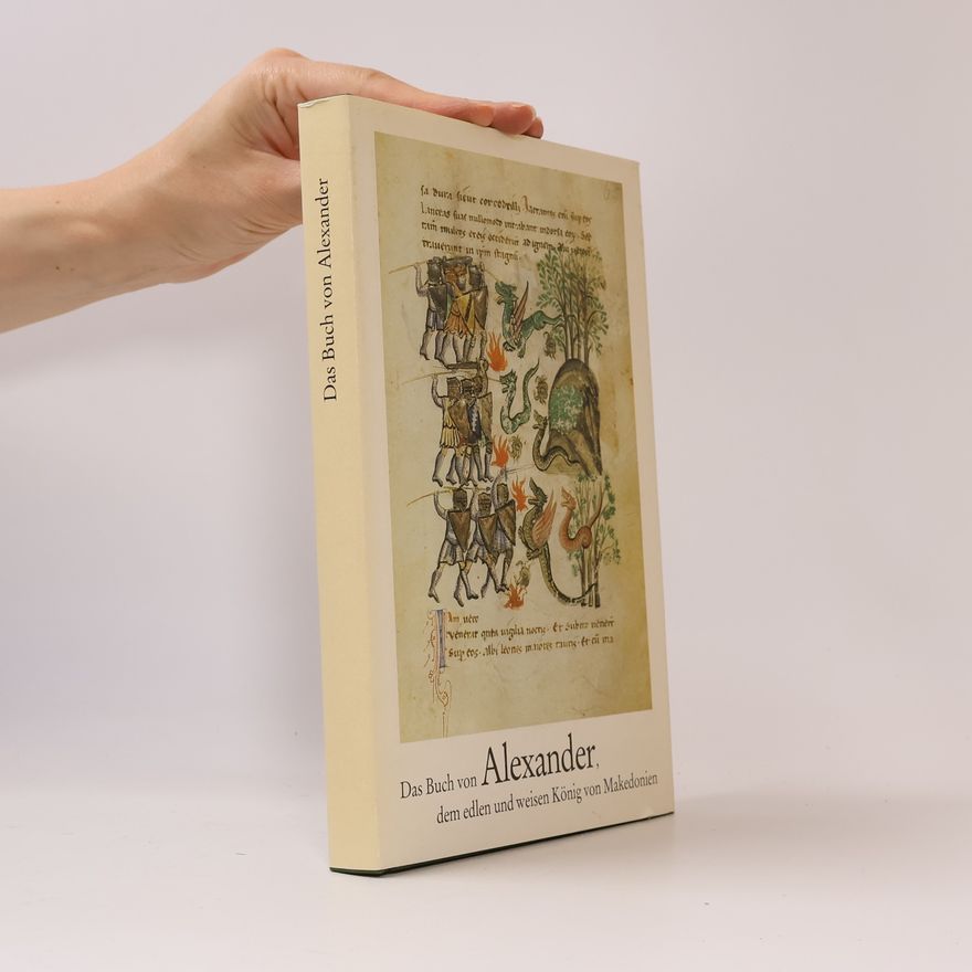 Leo Archipresbyter Das Buch von Alexander, dem edlen und weisen König von Makedonien