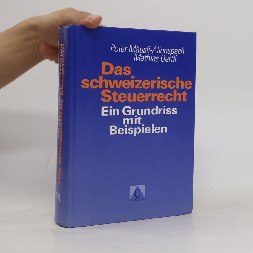 Mathias Oertli Das schweizerische Steuerrecht