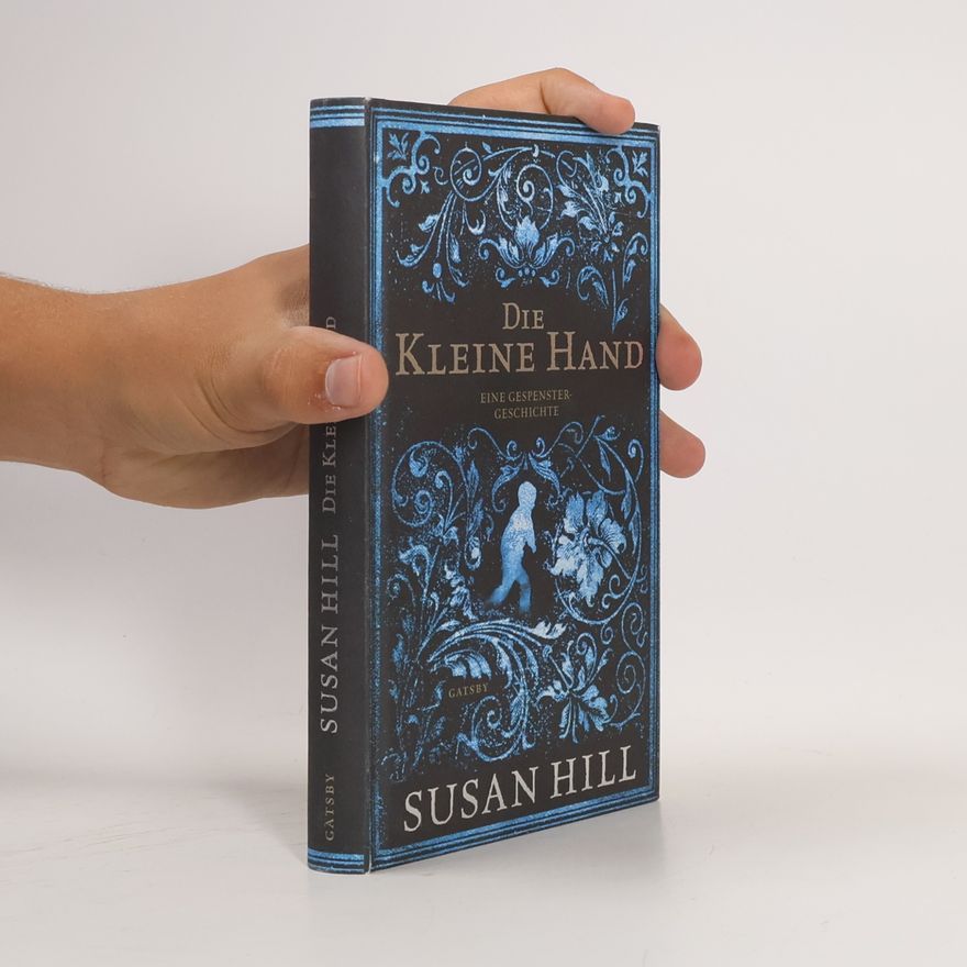 Susan Hill Die kleine Hand