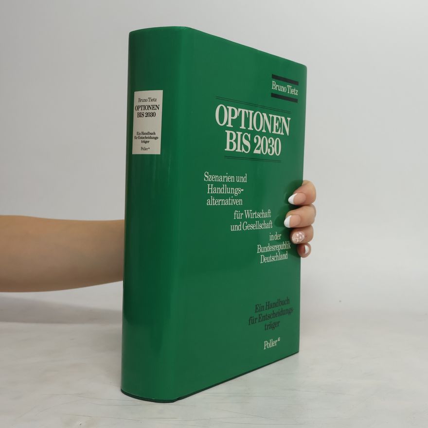 Bruno Tietz Optionen bis 2030