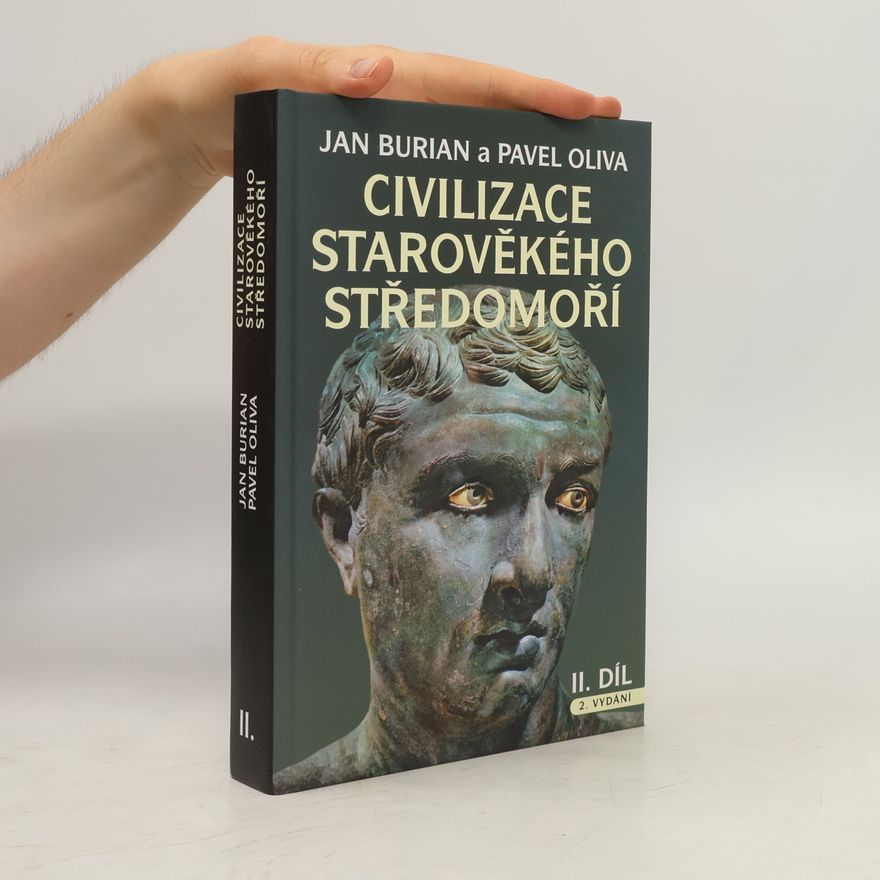Pavel Oliva Civilizace starověkého Středomoří. II. díl