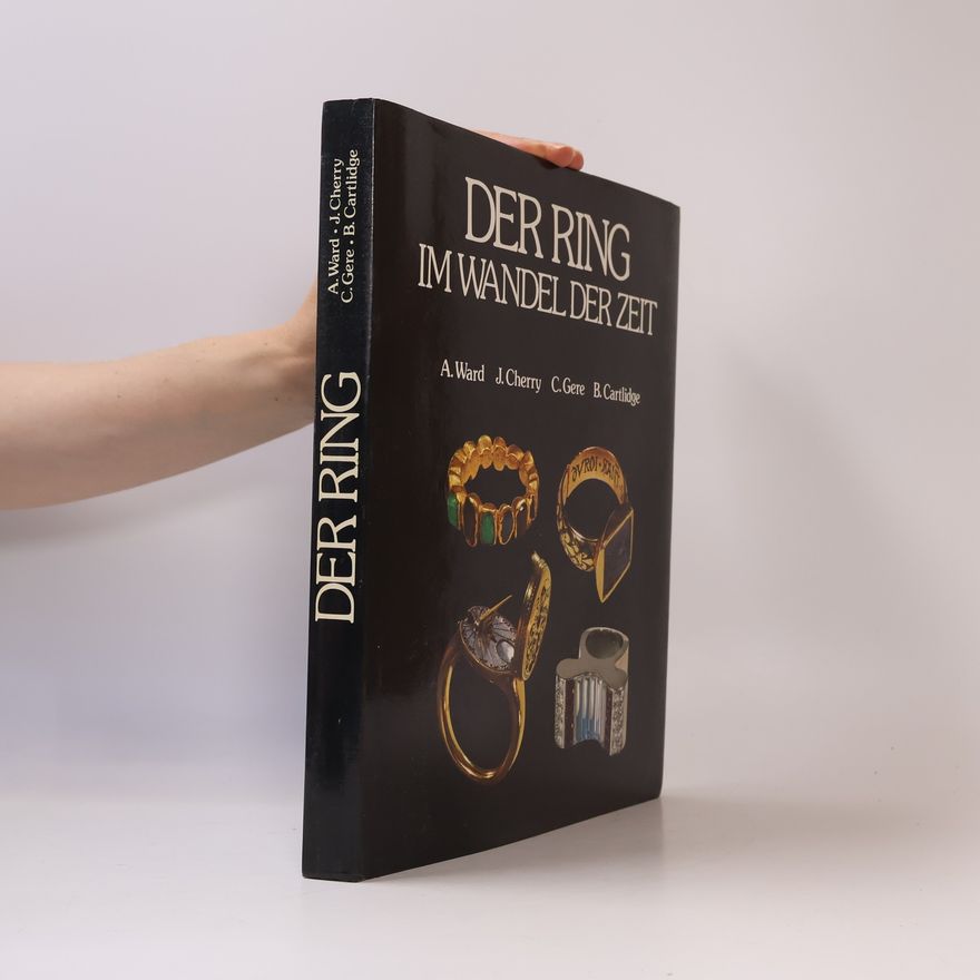 Anne Ward Der Ring im Wandel der Zeit