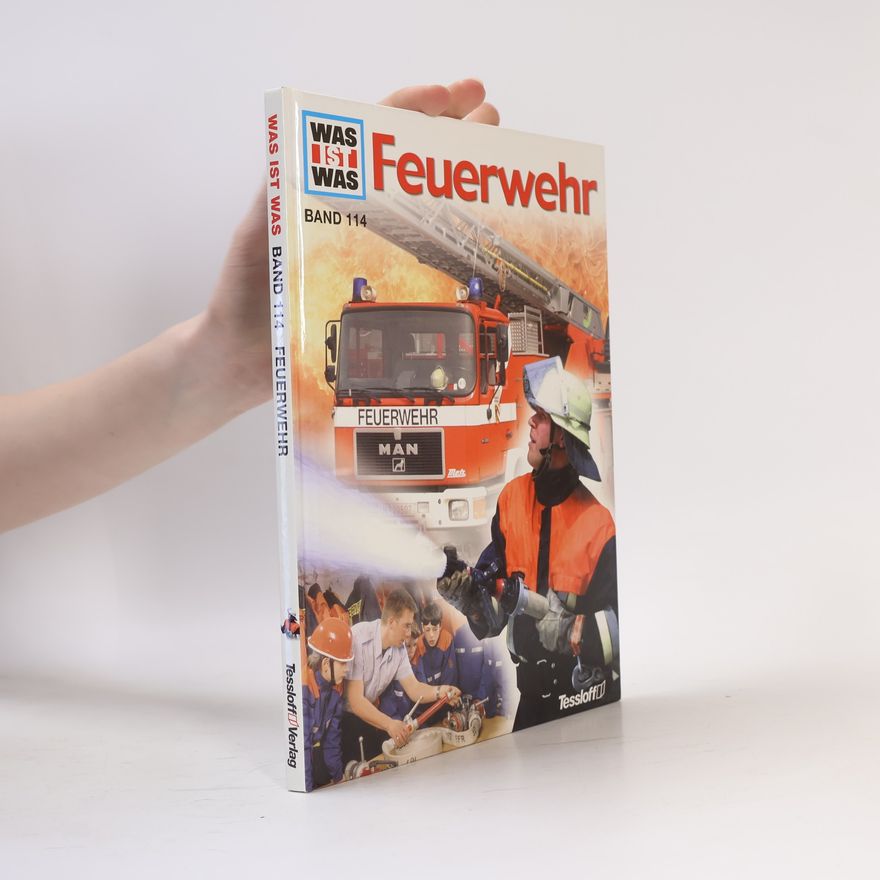 Rainer Crummenerl Was ist das. Feuerwehr. Band 114