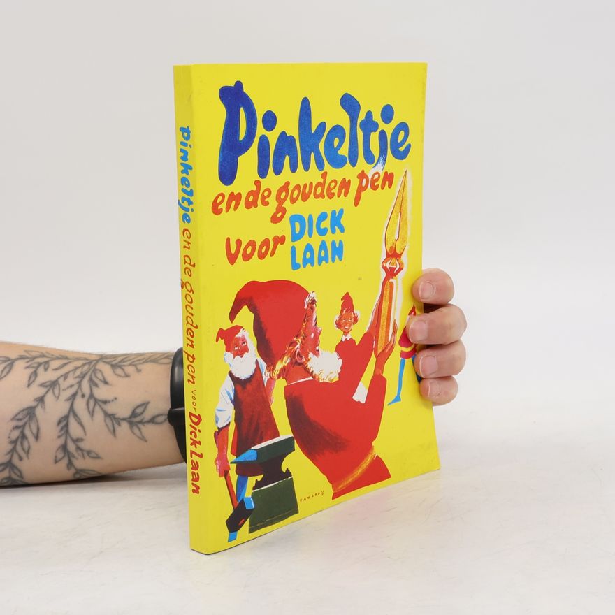 Dick Laan Pinkeltje en de gouden pen