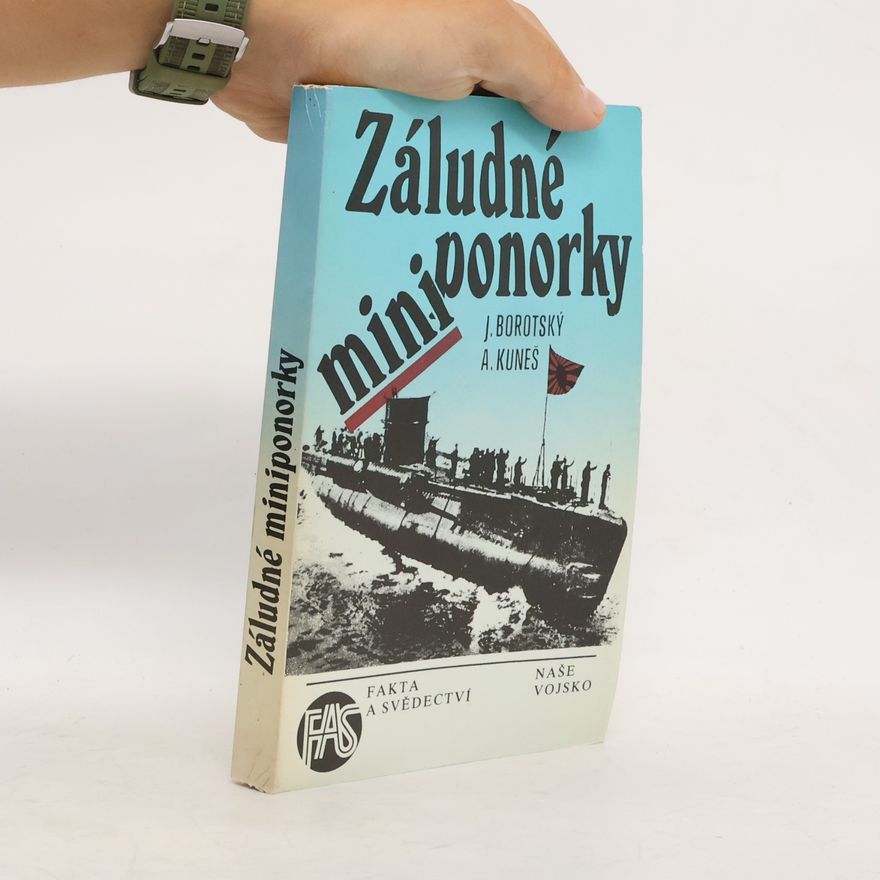 Alexandr Kuneš Záludné miniponorky