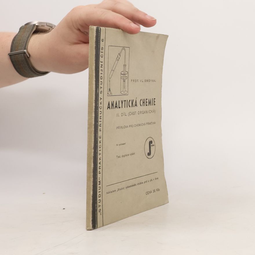 Vladimír Smeykal Analytická chemie II. díl (část organická)