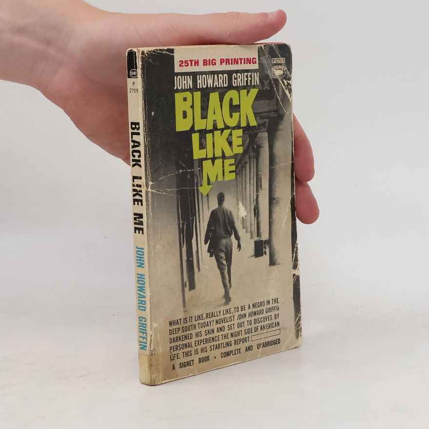 John Howard Griffin Black Like Me