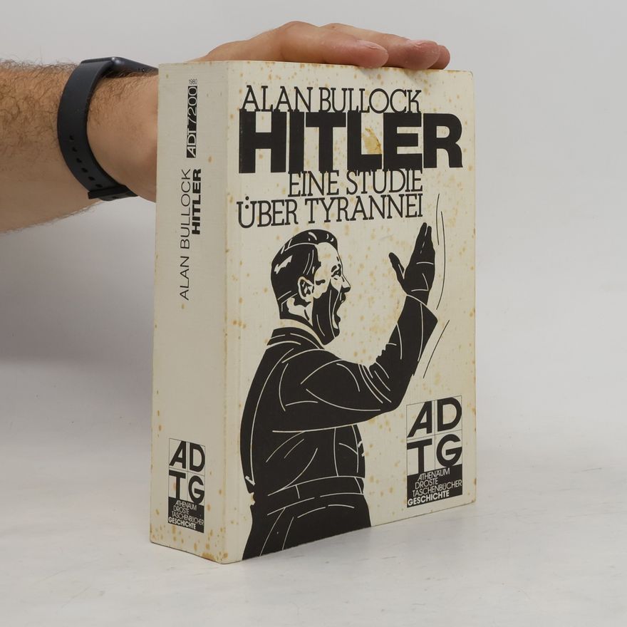 Alan Bullock Hitler