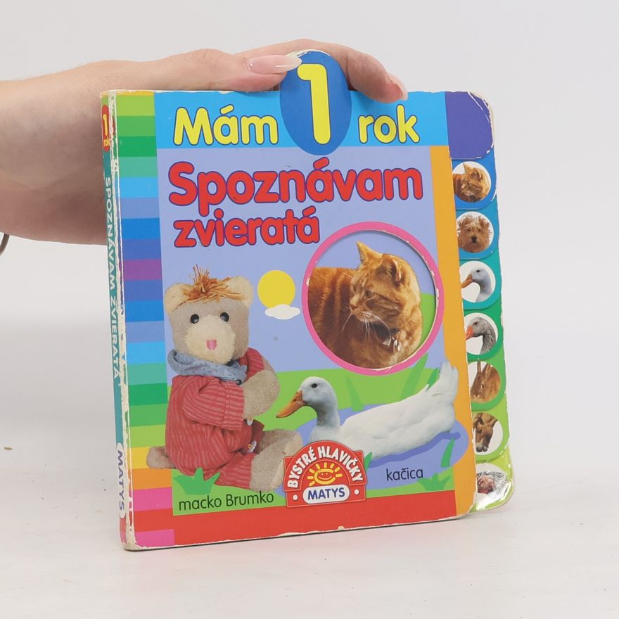 Autorenkollektiv Mám 1 rok Spoznávam zvieratá