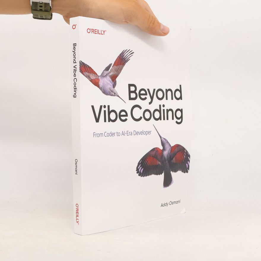 Addy Osmani Beyond Vibe Coding