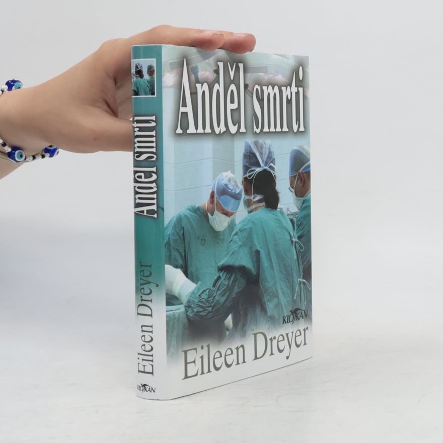 Eileen Dreyer Anděl smrti