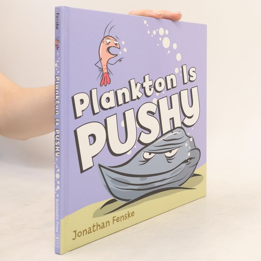 Jonathan Fenske Plankton Is Pushy