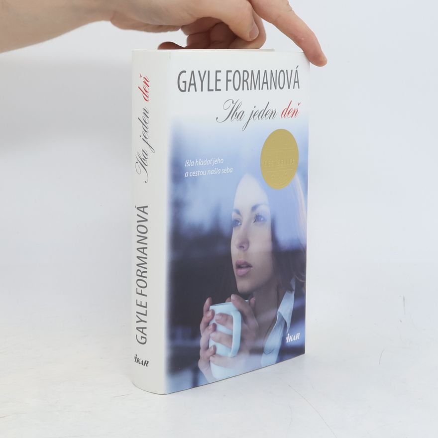 Gayle Forman Iba jeden deň