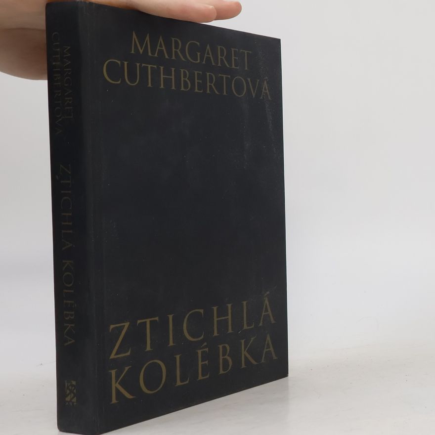 Margaret Cuthbert Ztichlá kolébka