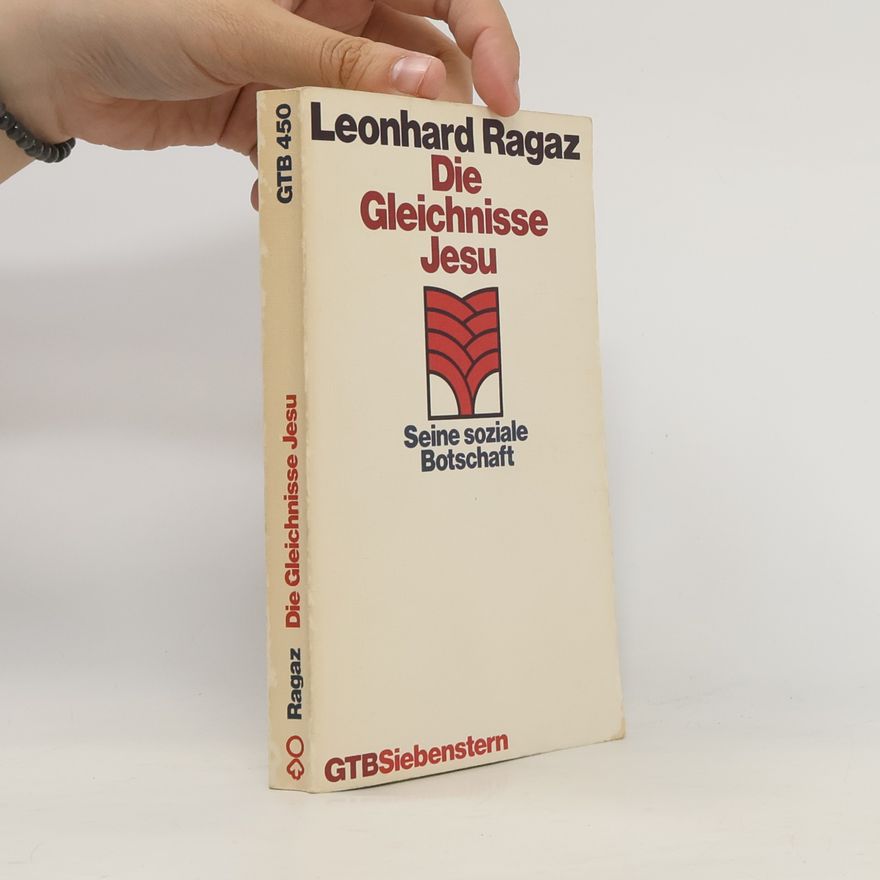 Leonhard Ragaz GTB - 450: Die Gleichnisse Jesu
