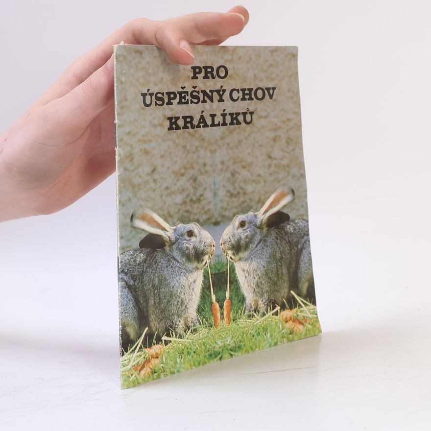 Kolektiv autorů Pro úspěšný chov králíků