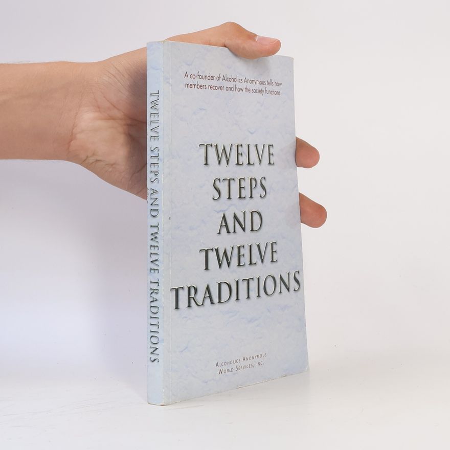 Alcoholics Anonymous Twelve Steps and Twelve Traditions Trade Edition