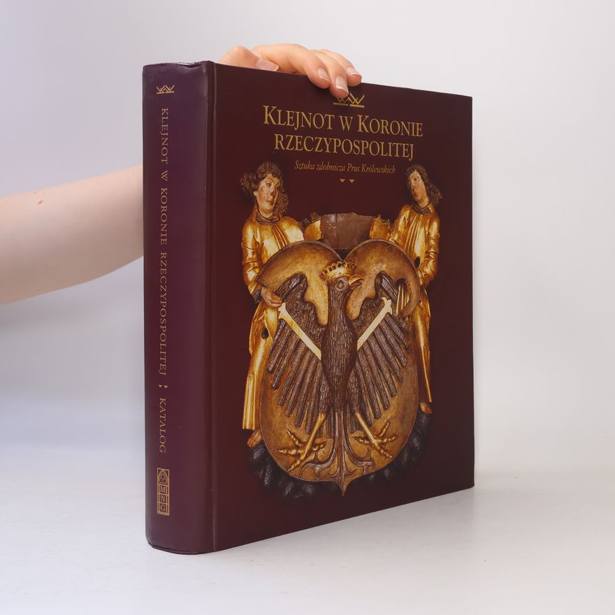 Kolektív autorov Klejnot w koronie rzeczypospolitej